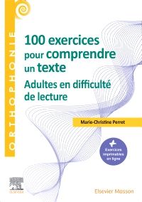 100 exercices pour adultes - Pour comprendre un texte