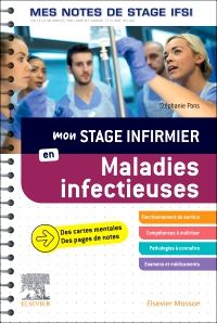 Mon stage infirmier en Maladies infectieuses. Mes notes de stage IFSI