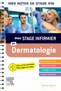 Mon stage infirmier en Dermatologie. Mes notes de stage IFSI