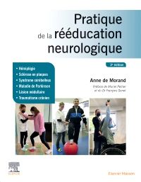 Pratique de la rééducation neurologique