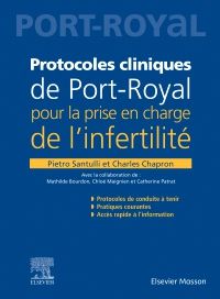 Protocoles cliniques de Port-Royal pour la prise en charge de l'infertilité