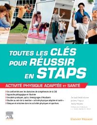 Toutes les clés pour réussir en STAPS. Mention « Activité Physique Adaptée et Santé » 