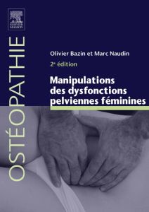 Manipulations des dysfonctions pelviennes féminines