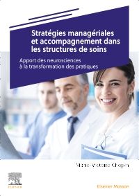 Stratégies managériales et accompagnement dans les structures de soins