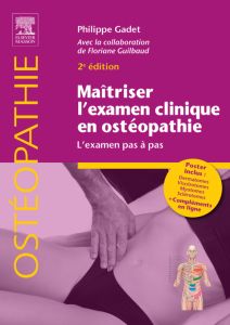 Maîtriser l'examen clinique en ostéopathie