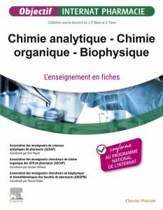 Chimie analytique – Chimie organique – Biophysique