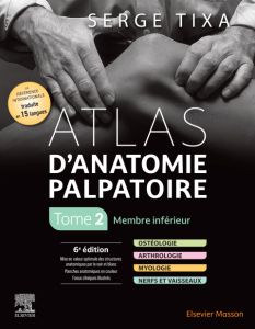 Atlas d'anatomie palpatoire. Tome 2
