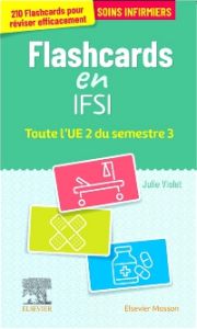 Flashcards IFSI. Toute l'UE 2 du semestre 3