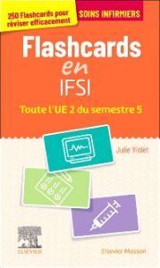 Flashcards IFSI. Toute l'UE 2 du semestre 5