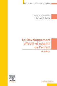 Le développement affectif et cognitif de l'enfant