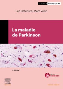 La maladie de Parkinson