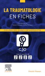 La Traumatologie en fiches