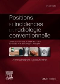 Positions et incidences en radiologie conventionnelle