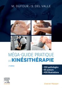 Méga-guide pratique de kinésithérapie
