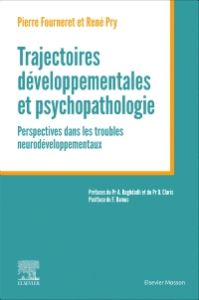 Trajectoires développementales et psychopathologie