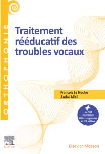 Traitement rééducatif des troubles vocaux