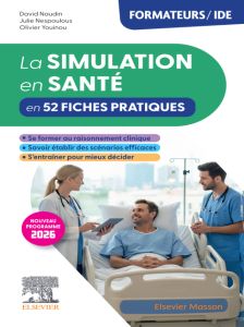 La Simulation en santé en 48 fiches pratiques