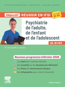 Psychiatrie de l'adulte, de l'enfant et de l'adolescent