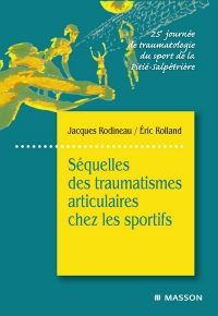 Séquelles des traumatismes articulaires chez les sportifs