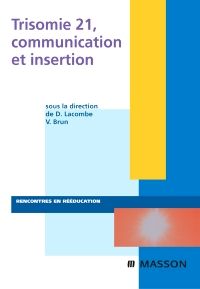 Trisomie 21, communication et insertion