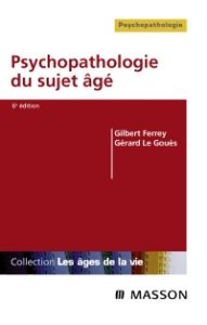 Psychopathologie du sujet âgé