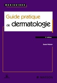 Guide pratique de dermatologie