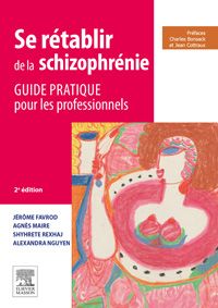 Se rétablir de la schizophrénie