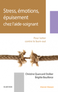 Stress, émotions, épuisement chez l'aide-soignant