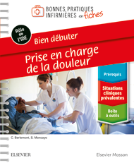 Bien débuter - Prise en charge de la douleur