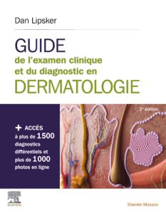 Guide de l'examen clinique et du diagnostic en dermatologie