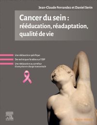 Cancer du sein : rééducation, réadaptation, qualité de vie