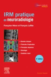 IRM pratique en neuroradiologie | Livre | 9782294777646