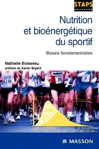 Nutrition et bioénergétique du sportif 1e STAPS Livre Nathalie Boisseau