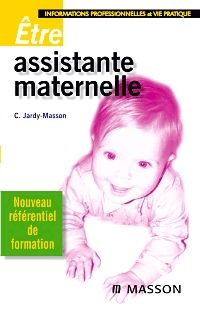 Être assistante maternelle 3e Social Livre Claire Jardy-Masson