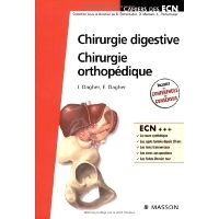 Chirurgie digestive - Chirurgie orthopédique 1e DFASM Livre Ibrahim Dagher, Elias Dagher