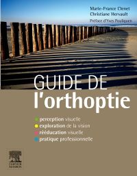 Guide de l'orthoptie 1e Ophtalmologie Livre Marie-France Clenet, Christiane Hervault