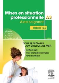 Mises en situation professionnelle AS 3e Paramédical Livre Jacqueline Gassier, Corine Cordon, Annie Durieu, Corinne Poirier-Leveel