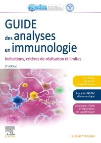 Guide des analyses en immunologie 2e Examens de laboratoire Livre  Association des enseignants d'immunologie (ASSIM), Société française d'immunologie (SFI)