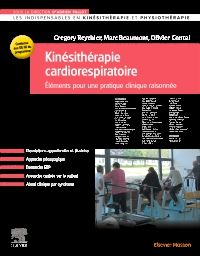 Kinésithérapie cardiorespiratoire 1e Concours paramédicaux Livre Gregory Reychler, Marc Beaumont, Olivier Contal, Adrien Pallot