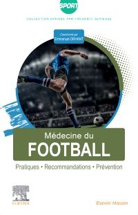 Médecine du football 1e Médecine du sport Livre Emmanuel Orhant