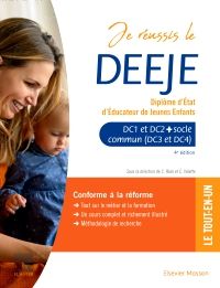 Je réussis le DEEJE. Diplôme d'État d'éducateur de jeunes enfants 4e Social Livre Céline ROSE, Christophe Valette, Vincent Chaudet, Jacqueline Gassier