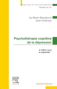 Psychothérapie cognitive de la dépression 4e Psychiatrie Livre Ivy Marie Blackburn, Jean Cottraux