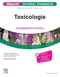 Toxicologie 1e Pharmacie Livre Gaël Le Roux, Chloé Bruneau, Weniko Caré, Morgane Cellier, Philippe Chauveau, Marie Deguigne, Marion Evrard, Lauren Laval, Jérémy Lecot, Marion Legeay