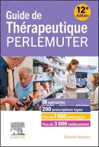 Guide de thérapeutique Perlemuter 12e Médecine générale Livre Gabriel Perlemuter