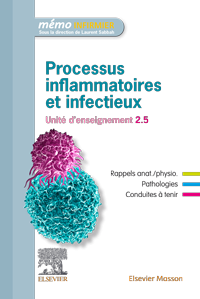Processus inflammatoires et infectieux 1e Paramédical Livre Kiyoka KINUGAWA-BOURRON, Benjamin Planquette, Morgan Rouprêt, Marc-Antoine Rousseau, Emmanuel Roze, David Skurnik, Angèle Soria, Frédéric Lamazou