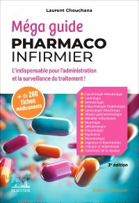 Méga Guide Pharmaco Infirmier 3e Paramédical Livre Laurent Chouchana, Nadine Dussaule