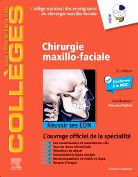 Chirurgie maxillo-faciale 6e DFASM Livre  CNECMF (Collège National des Enseignants de Chirurgie Maxillo-Faciale)