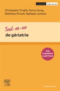 Tout-en-un de gériatrie 1e Gériatrie Livre Christophe Trivalle, Fanny Durig, Matthieu Piccoli, Nathalie Jomard