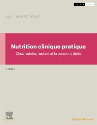 Nutrition clinique pratique 4e Diététicien Livre Jean-Louis Schlienger