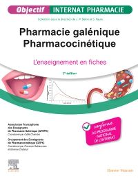 Pharmacie galénique - Pharmacocinétique 2e Pharmacie Livre  Association Francophone Des Enseignants De Pharmacie Galénique (AFEPG), GEPK (Groupe Des Enseignants De Pharmacocinétique), Odile Chambin, Etienne Chatelut, Florence Gattacceca, Jean-Paul Belon, Sébastien Faure